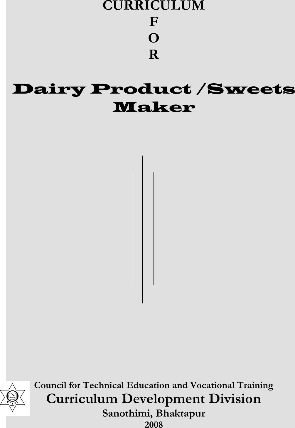 Dairy Product & Sweets Maker, 2008